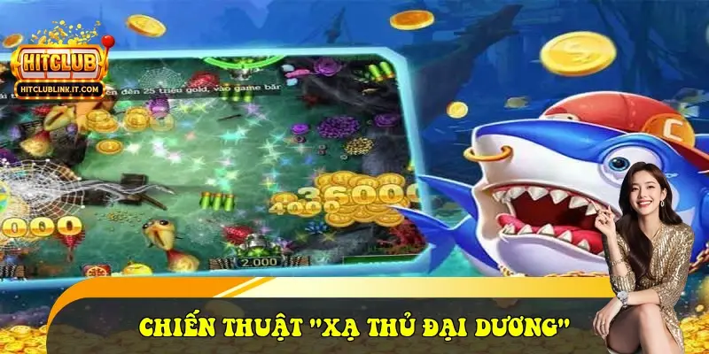 Chiến thuật "Xạ thủ đại dương"