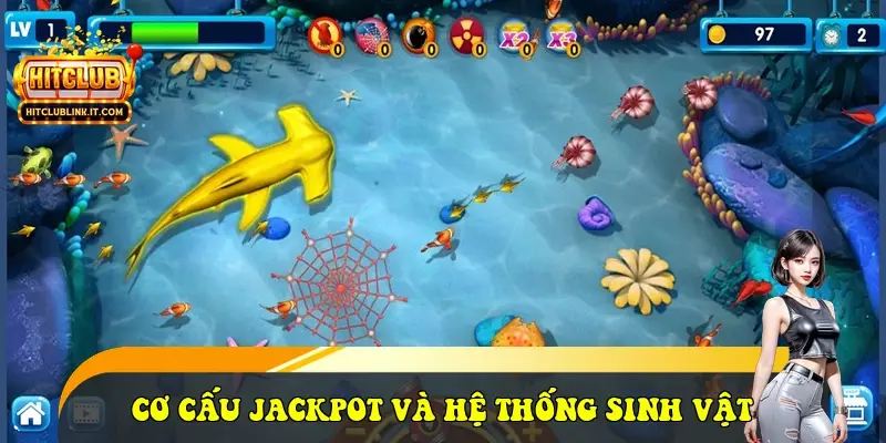 Cơ cấu Jackpot và Hệ thống sinh vật