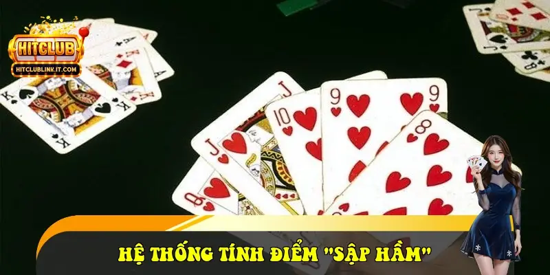 Hệ thống tính điểm "Sập hầm"