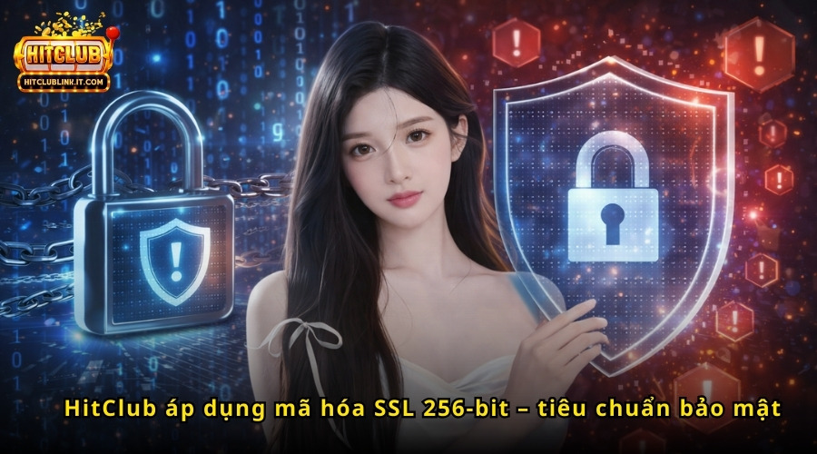 Nền tảng áp dụng công nghệ mã hóa SSL 256-bit