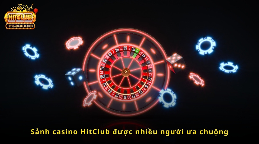 Sảnh Casino HitClub với các tựa game hấp dẫn